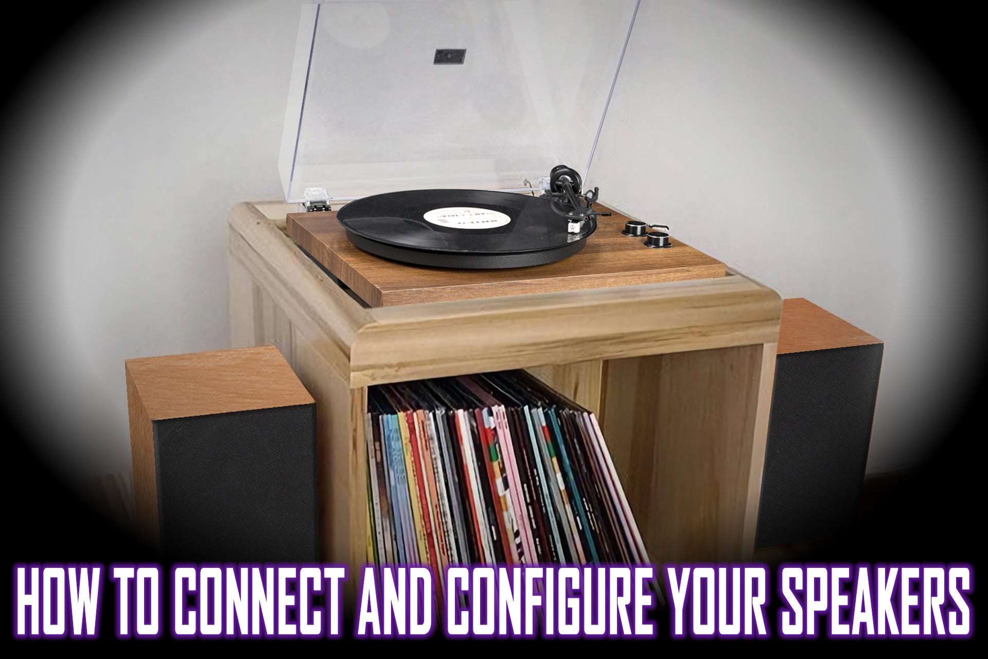 How to Connect and Configure Your speakers